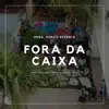 Porao Estúdio - Fora da Caixa (Ao Vivo) [feat. Filho da Bruxa, Obelga, Bruna Nery & Vaine] - Single